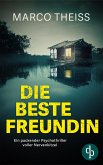 Die beste Freundin (eBook, ePUB) Die beste Freundin (eBook, ePUB)