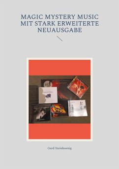 Magic Mystery Music mit stark erweiterte Neuausgabe (eBook, ePUB) Magic Mystery Music mit stark erweiterte Neuausgabe (eBook, ePUB)