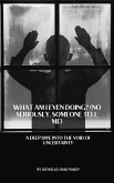 What Am I Even Doing? (eBook, ePUB) What Am I Even Doing? (eBook, ePUB)