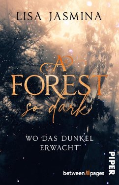 A Forest so Dark - Wo das Dunkel erwacht (eBook, ePUB) - Jasmina, Lisa