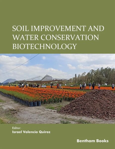 Soil Improvement and Water Conservation Biotechnology (eBook, ePUB) Soil Improvement and Water Conservation Biotechnology (eBook, ePUB)
