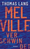 Melville verschwindet (eBook, ePUB) Melville verschwindet (eBook, ePUB)
