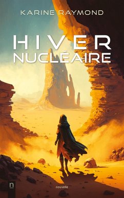 Hiver nucléaire (eBook, ePUB) - Raymond, Karine