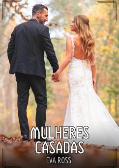 Mulheres Casadas (eBook, ePUB) - Rossi, Eva