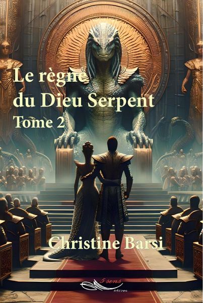 Le règne du Dieu Serpent - Tome 2 (eBook, ePUB)