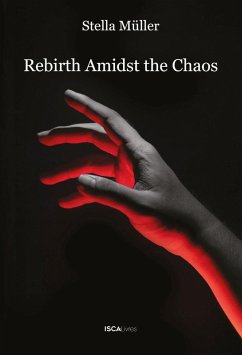 Cover Rebirth Amidst the Chaos (eBook, ePUB)