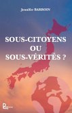 Sous-citoyens ou sous-vérités ? (eBook, ePUB) Sous-citoyens ou sous-vérités ? (eBook, ePUB)
