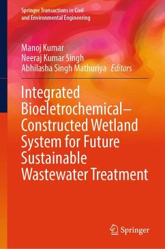 Cover Integrated Bioeletrochemical-Constructed Wetland System for Future Sustainable Wastewater Treatment (eBook, PDF)