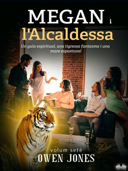 Megan I L'Alcaldessa (eBook, ePUB) Megan I L'Alcaldessa (eBook, ePUB)