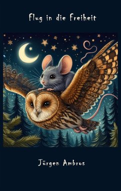 Flug in die Freiheit (eBook, ePUB) Flug in die Freiheit (eBook, ePUB)