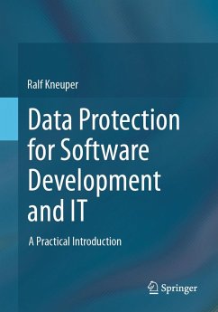 Data Protection for Software Development and IT (eBook, PDF) - Kneuper, Ralf