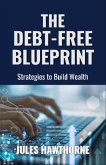 The Debt-Free Blueprint (eBook, ePUB)