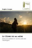 Le Cèdre de ma mère