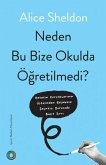 Neden Bu Bize Okulda Ögretilmedi Neden Bu Bize Okulda Ögretilmedi