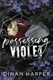 Possessing Violet Possessing Violet