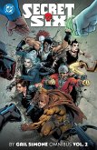 Secret Six by Gail Simone Omnibus Vol. 2 Secret Six by Gail Simone Omnibus Vol. 2