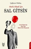 Mutlu Olmak Icin Sal Gitsin