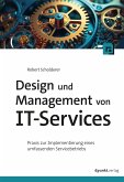 Design und Management von IT-Services (eBook, PDF) Design und Management von IT-Services (eBook, PDF)
