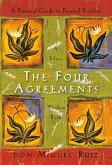 The Four Agreements The Four Agreements