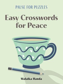 Pause for Puzzles: Easy Crosswords for Peace - Handa, Malaika