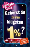 Gehörst du zu den klügsten 1 %? Gehörst du zu den klügsten 1 %?