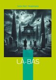 Là-bas Là-bas