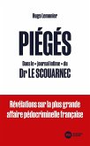 Piégés (eBook, ePUB) Piégés (eBook, ePUB)