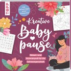 Kreative Babypause Kreative Babypause
