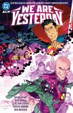 Justice League Unlimited/World's Finest: We Are Yesterday Justice League Unlimited/World's Finest: We Are Yesterday