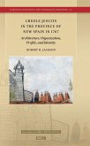 Creole Jesuits in the Province of New Spain in 1767 Creole Jesuits in the Province of New Spain in 1767