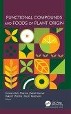 Functional Compounds and Foods of Plant Origin Functional Compounds and Foods of Plant Origin