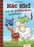 Mäc Mief und die stinkbesonderen Unterhosen (eBook, ePUB) Mäc Mief und die stinkbesonderen Unterhosen (eBook, ePUB)