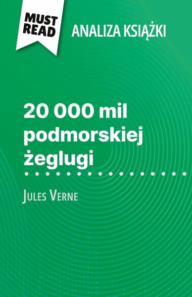 20 000 mil podmorskiej ¿eglugi ksi¿¿ka Jules Verne (Analiza ksi¿¿ki) 20 000 mil podmorskiej ¿eglugi ksi¿¿ka Jules Verne (Analiza ksi¿¿ki)