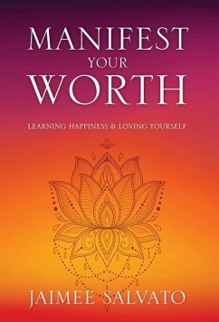Manifest Your Worth - Salvato, Jaimee