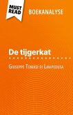 De tijgerkat van Giuseppe Tomasi di Lampedusa (Boekanalyse) De tijgerkat van Giuseppe Tomasi di Lampedusa (Boekanalyse)