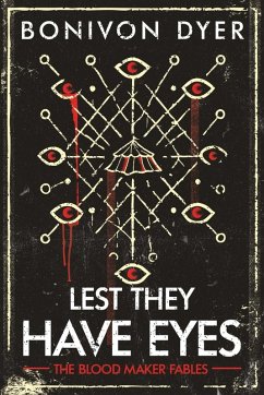 Lest They Have Eyes - Dyer, Bonivon