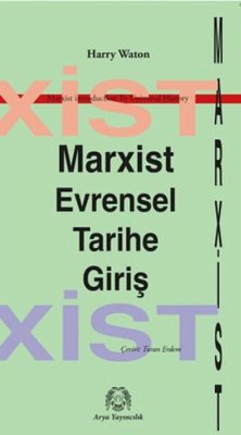 Marxist Evrensel Tarihe Giris Cover Marxist Evrensel Tarihe Giris