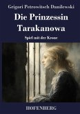 Die Prinzessin Tarakanowa Die Prinzessin Tarakanowa