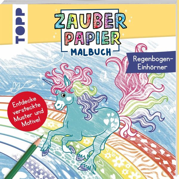 Zauberpapier Malbuch Regenbogen-Einhörner Zauberpapier Malbuch Regenbogen-Einhörner