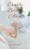 Dearly Beloved Alein (The Love Story of Julian and Alein, #1) (eBook, ePUB)