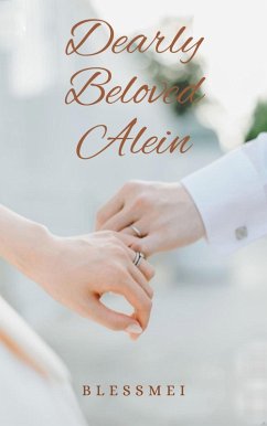 Cover Dearly Beloved Alein (The Love Story of Julian and Alein, #1) (eBook, ePUB)