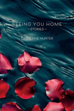 Seeing You Home - Hunter, Catherine