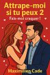 Attrape-moi si tu peux 2 (eBook, ePUB) - Bild 1