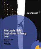 Heartbeats: Daily Inspirations for Young Souls (eBook, ePUB) Heartbeats: Daily Inspirations for Young Souls (eBook, ePUB)