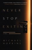 Never Stop Exiting Never Stop Exiting