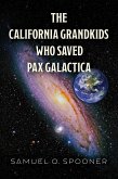 The California Grandkids Who Saved Pax Galactica (eBook, ePUB)