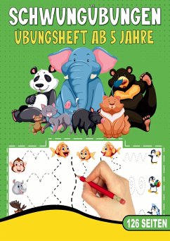 Cover Schwungübungen Übungsheft ab 5 Jahre - Das Tier Lernheft für Kinder