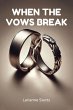 When The Vows Break - Bild 1