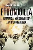 Etulinjoilla Summassa, Yläsommeessa ja Viipurinlahdella Etulinjoilla Summassa, Yläsommeessa ja Viipurinlahdella