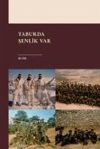 Taburda Senlik Var